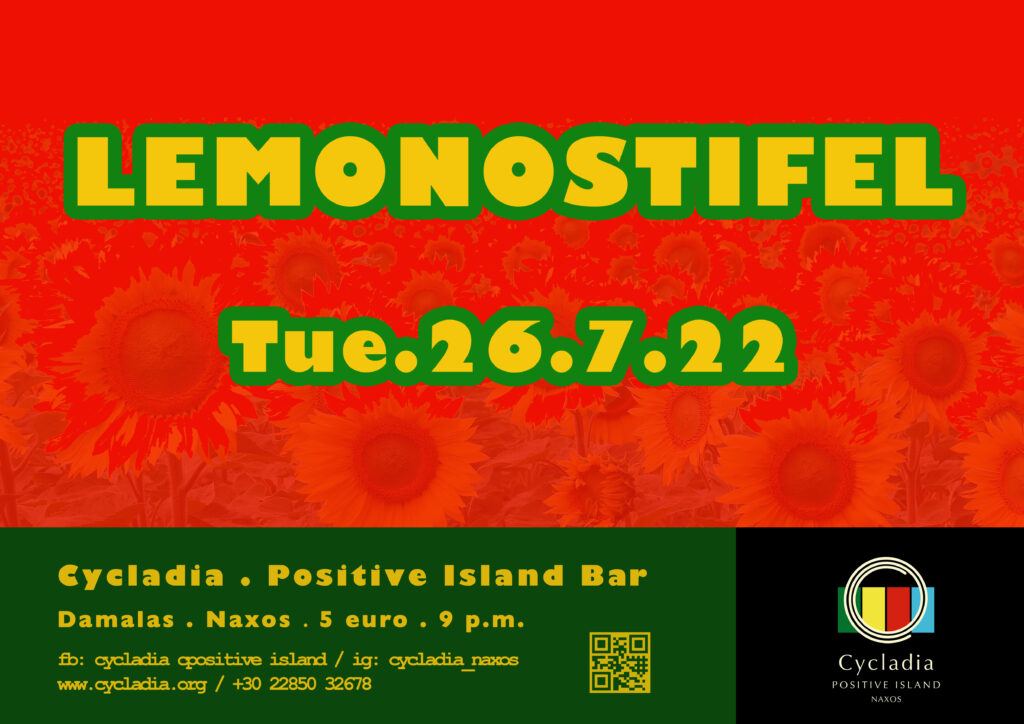 Cycladia Live: Lemonostifel !!! - Tuesday, 26 July 2022 at 9 p.m