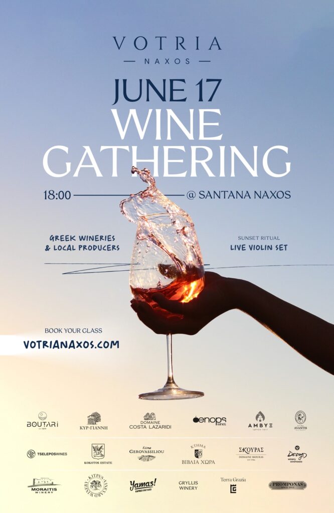 VOTRIA NAXOS WINE GATHERING: Εκεί όπου το ελληνικό κρασί συναντά τη γαστρονομική κληρονομιά της Νάξου